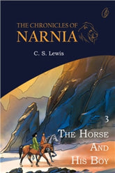 The Horse and His Boy: the Chronicles Of Narnia (Book 3)